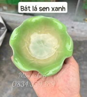 Bát lá sen xanh, bát thả hoa sen xanh ngọc đựng xôi, chè, bánh trôi...
